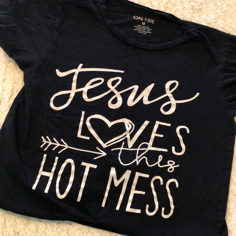 Jesus loves this hot mess t shirt.